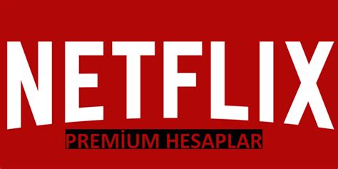 Netflix premium hesap 2018
